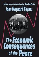 The Economic Consequences of the Peace di John Maynard Keynes edito da Taylor & Francis Ltd