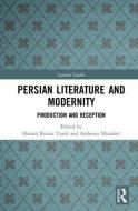 Persian Literature and Modernity edito da Taylor & Francis Ltd