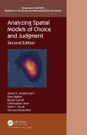 Analyzing Spatial Models Of Choice And Judgment, Second Edition di David A. Armstrong II, Ryan Bakker, Royce Carroll, Christopher Hare, Keith T. Poole, Howard Rosenthal edito da Taylor & Francis Ltd