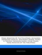 Prime Ministers Of The Philippines, Incl di Hephaestus Books edito da Hephaestus Books