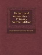 Urban Land Economics edito da Nabu Press