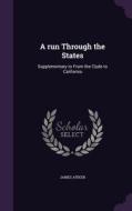 A Run Through The States di James Aitken edito da Palala Press