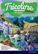 Tricolore 6e A©dition: Student Book 3 edito da Oxford University Press