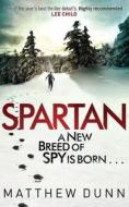 Spartan di Matthew Dunn edito da Orion