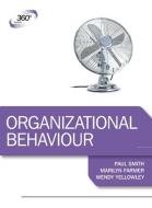 Organizational Behaviour di Marilyn Farmer, Wendy Yellowley, Dr. Paul Smith, Peter Smith edito da Taylor & Francis Ltd