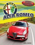 Alfa Romeo di Julia J. Quinlan edito da PowerKids Press
