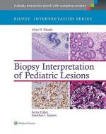 Biopsy Interpretation: Pediatric Lesions di Aliya N. Husain edito da Lippincott Williams&Wilki