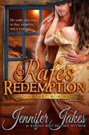 Rafe's Redemption di Jennifer Jakes edito da Createspace