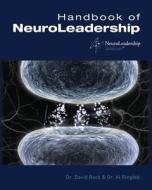 Handbook of Neuroleadership di Dr David Rock, Dr Al H. Ringleb edito da Createspace Independent Publishing Platform