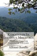 English/Tagalog: Kamatayan Sa Lookout Mountain - Enhanced Edition di Alfonso Borello edito da Createspace
