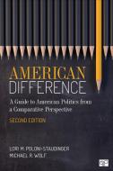 American Difference di Lori M. Poloni-Staudinger, Michael R. Wolf edito da Sage Publications Ltd.