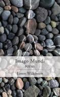 Imago Mundi di Loren Wilkinson edito da Regent College Publishing