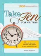 Take Ten di Bonnie Neubauer edito da F&w Publications Inc