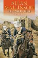 The Sabre's Edge di Allan Mallinson edito da Overlook Press