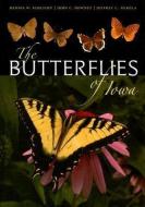 The Butterflies of Iowa di Dennis W. Schlicht edito da University of Iowa Press