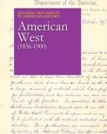 The American West (1836-1900) di Salem Press edito da Salem Press