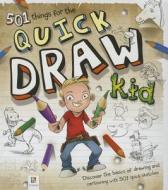 501 Things For The Quick Draw Kid di Hinkler Books PTY Ltd edito da Hinkler Book Distributors