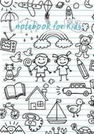 Notebook for Kids: Draw and Write Journal, Creative Journal, Notebook, Diary 100 Pages Lined (Children's Journal) (7 X 10 Inches) di Studio Kids Jk edito da Createspace Independent Publishing Platform
