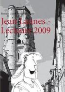 Jean Lannes - Lectoure 2009 di Bernard Comte, Pierre Léoutre edito da Books on Demand GmbH