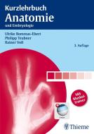 Kurzlehrbuch Anatomie di Ulrike Bommas-Ebert, Philipp Teubner, Rainer Voß edito da Georg Thieme Verlag
