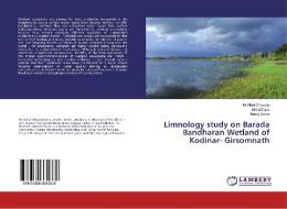 Limnology study on Barada Bandharan Wetland of Kodinar- Girsomnath di Mr. NIkul Chavada, Mehul Dave, Abhay Desai edito da LAP Lambert Academic Publishing