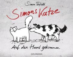Simons Katze - Auf den Hund gekommen di Simon Tofield edito da Goldmann Verlag