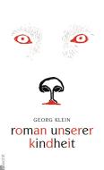 Roman unserer Kindheit di Georg Klein edito da Rowohlt Verlag GmbH