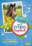 Charlottes Traumpferd: Mein Pferde-Tagebuch di Nele Neuhaus edito da Planet!