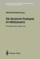 Die deutsche Postbank im Wettbewerb edito da Springer Berlin Heidelberg
