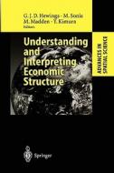 Understanding and Interpreting Economic Structure edito da Springer Berlin Heidelberg