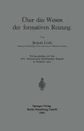 Über das Wesen der formativen Reizung di Jacques Loeb edito da Springer Berlin Heidelberg