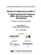 Waste-to-Resources 2017 edito da Cuvillier Verlag
