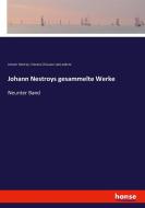 Johann Nestroys gesammelte Werke di Johann Nestroy edito da hansebooks