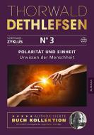 Polarität und Einheit - Urwissen der Menschheit di Thorwald Dethlefsen edito da Aurinia Verlag