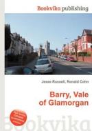 Barry, Vale Of Glamorgan di Jesse Russell, Ronald Cohn edito da Book On Demand Ltd.