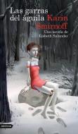 Las Garras del Águila: Una Novela de Lisbeth Salander (Serie Millennium) / The Girl in the Eagle's Talons di Karin Smirnoff edito da PLANETA PUB
