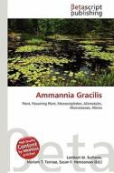 Ammannia Gracilis edito da Betascript Publishing