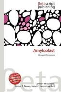 Amyloplast edito da Betascript Publishing