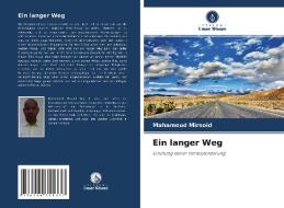 Ein langer Weg di Mahamoud Mirsoid edito da Verlag Unser Wissen