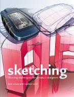 Sketching. Paperback edition di Koos Eissen, Roselien Steur edito da BIS Publishers bv