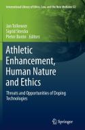 AthleticEnhancement, Human Nature and Ethics edito da Springer Netherlands