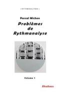Problemes De Rythmanalyse di Pascal Michon edito da Rhuthmos