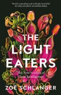 The Light Eaters di Zoe Schlanger edito da HarperCollins Publishers