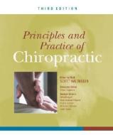 Principles and Practice of Chiropractic, Third Edition di Scott Haldeman edito da McGraw-Hill Education