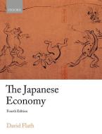 The Japanese Economy di David Flath edito da Oxford University Press