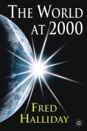The World at 2000 di Fred Halliday edito da SPRINGER NATURE