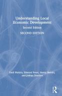 Understanding Local Economic Development di Emil Malizia, Edward Feser, Henry Renski, Joshua Drucker edito da Taylor & Francis Ltd