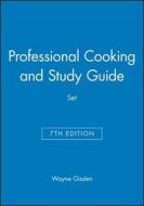 Professional Cooking 7e & Study Guide Se di WAYNE GISSLEN edito da Wiley