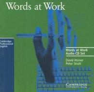 Words At Work Audio Cd Set (2 Cds) di David Sanford Horner, Peter Strutt edito da Cambridge University Press