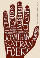 Extremely Loud & Incredibly Close di Jonathan Safran Foer edito da TURTLEBACK BOOKS
